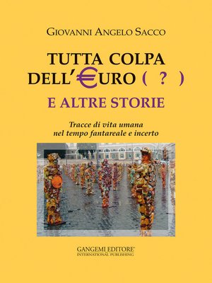 cover image of Tutta colpa dell'Euro (?) e altre storie